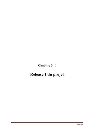 Page 23
Chapitre 3 :
Release 1 du projet
 