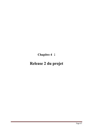 Page 67
Chapitre 4 :
Release 2 du projet
 