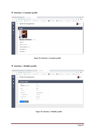 Page 87
 Interface « Consulter profil»
Figure 92: Interface « Consulter profil»
 Interface « Modifier profil»
Figure 93: Interface « Modifier profil»
 