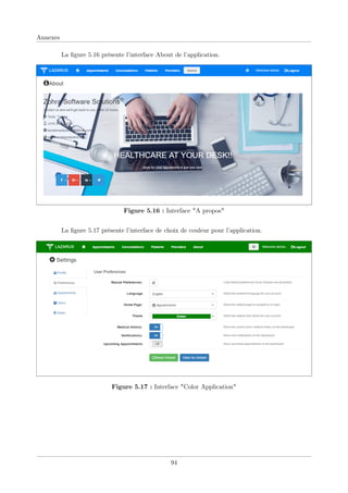Annexes
La ﬁgure 5.16 présente l’interface About de l’application.
Figure 5.16 : Interface "A propos"
La ﬁgure 5.17 présente l’interface de choix de couleur pour l’application.
Figure 5.17 : Interface "Color Application"
94
 