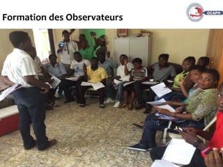 5
Formation des Observateurs
 