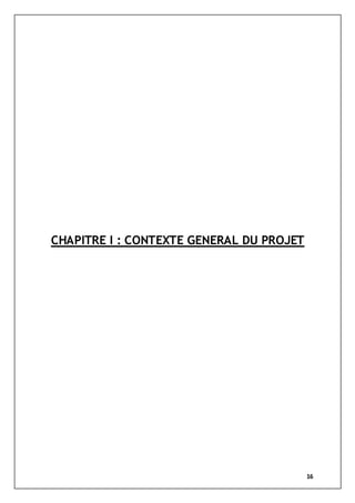 16
CHAPITRE I : CONTEXTE GENERAL DU PROJET
 