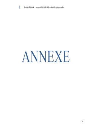 Radio Mobile : un outil d’aide à la planification radio




                                                          34
 