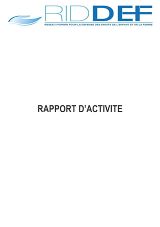 RAPPORT D’ACTIVITE
 