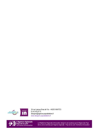 Annexe 4 : 
Workshops / Ateliers / réunions tenus à la PRI 
Sep 
13 
EDNA (+ENSCI 
et STRATE) 
Nov 
13 
Oct 
13 
Déc 
13 
Jan 
14 
Mar 
14 
Fév 
14 
Avr 
14 
Jui 
14 
Aoû 
14 
Oct 
14 
Mai 
14 
Juil 
14 
Sep 
14 
Nov 
14 
6 
26 
Léonard 
de Vinci 
24 
19 
26 
30 31 
26 
25 
27 
PING 
Ass. des des-igners 
intégrés 
24 
26 
Ass. des des-igners 
intégrés 
20 
19 20 21 
20 
18 19 
18 19 
PING 
23 
8 
Léonard de 
Vinci 
11 
17 18 19 
18 
17 18 19 20 
10 
EDNA 
30 
1 
PING 
Graphic Iden-tité 
 Co 
3 
4 
Livet 
7 
PING 
7 
PING 
7 
Moswo 
5 
3 
5 
1 
Moswo 
LISAA 
13 
10 
19 
7 
10 
12 
13 
12 
10 
4 
Moswo 
12 
14 
9 
13 
Moswo 
20 21 22 
18 
18 
11 
19 
18 19 20 
17 
12 
18 
Moswo 
EDNA 
PRI 
I-Dev 
16 
17 
16 
PRI 
Emode 
EDNA 
13 
EDNA 
EDNA 
EDNA 
7 
EDNA 
APCom 
CJD 
CJD 
18 
Innovation 
Loire Valley 
20 
PING 
PING 
PING 
PING 
PING 
14 
27 
PING 
25 
PING 
7 
6 
PING 
17 
Ville 
comestible 
PING 
24 
VIA 
23 
30 
SGMAP 
RDI 
RDI 
PING 
25 
Bremont/Scopic/Lab Ville 
durable / Samoa 
9 
4 
LISAA 
LISAA 
LISAA 
Design A4 
Design A4 
Gruau 
Conseil 
Général 44 
Association des 
designers intégrés 
Ecole de 
Design 
Conseil régional des 
Pays de la Loire 
10 11 
4 5 
SAMOA/TMC 
Innovation 
La Poste / 
READi 
Dorel 
PING 
Graphic Iden-tité 
 Co 
7 
Graphic Iden-tité 
 Co 
Idea Lo-gistique 
Idea Lo-gistique 
Idea Lo-gistique 
22 
24 
Idea Lo-gistique 
2 
Idea Lo-gistique 
18 
Idea Lo-gistique 
SAMOA 
Cluster 
Atlansun 
11 
PING 
PING 
PING 
EDNA 
Conseil régional des 
Pays de la Loire 
Ouest 
Media Lab 
3 
Ouest 
Media Lab 
19 
Ouest 
Media Lab 
16 
Clarté 
Léonard 
de Vinci 
Bremont/Scopic/Lab Ville 
durable / Samoa 
CCI Nantes 
Saint-Nazaire 
La Cantine 
(web2day) 
PRI 
I-Dev 
4MOD 
Technologies 
31 
 