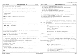 19 mai 03 17:16 instrumentation2.cc Page 3/9 
// Compilation de l’expression régulière 
if (regcomp(preg, motif, REG_EXTENDED)) 
{ 
fprintf(STDERR,"Erreur lors de la compilation de l’expression régulière "%s"n",motif); 
exit(4); 
} 
// Exécution de l’expression régulière et renvoi du résultat en fonction 
if (regexec(preg, chaine, nmatch, pmatch, 0) == REG_NOMATCH) 
{ 
regfree(preg); 
return 0; 
} 
for(i=0; i<nmatch && pmatch[i].rm_so!=−1; i++); 
regfree(preg); 
return i; 
} 
int typeInstruction(INST *inst) 
{ 
if(inst−>isCTI()) 
if(estPresent(EXP_ANNUL_BIT,inst−>unparse())) return T_BRANCHEMENT_ANNUL_BIT 
; 
else return T_BRANCHEMENT; 
return T_AUTRE; 
} 
void appelDeFonctionInst(INST *inst, BB *bb, int position, unsigned int *nbInstr 
uctionsAjoutees, int numeroInst) 
{ 
static unsigned char flagDelaySlot=0; 
char chaine[20],tmp[100], *lecturePC = "trd %pc,%o1n"; 
static INST *dernierBranchement; 
if(!flagDelaySlot) sauvegardeContexte(bb, position, nbInstructionsAjoutees); 
// On empile un paramètre de type entier à passer à la fonction (équivaut à mo 
v typeInst,%o0) 
sprintf(chaine,"or %%g0,%d,%%o0",typeInstruction(inst)); 
bb−>insertAsm(*nbInstructionsAjoutees+position, newAsm(chaine)); 
(*nbInstructionsAjoutees)++; 
// Si la constante numeroInst à ranger dans %o1 peut être codée sur 13 bits (i 
.e. est entre −4096 et 4095) 
if(numeroInst <= 4095) 
{ 
// On empile un paramètre de type entier à passer à la fonction (équivaut à 
mov numeroInst,%o1) 
sprintf(chaine,"or %%g0,%d,%%o1",numeroInst); 
bb−>insertAsm(*nbInstructionsAjoutees+position, newAsm(chaine)); 
(*nbInstructionsAjoutees)++; 
} 
else 
{ 
// On empile ce même paramètre mais en deux fois (les 22 premiers bits du re 
Imprimé par Benjamin Vidal 
19 mai 03 17:16 instrumentation2.cc Page 4/9 
gistre d’abbord) 
sprintf(chaine,"sethi %%hi(%d),%%o1",numeroInst); 
bb−>insertAsm(*nbInstructionsAjoutees+position, newAsm(chaine)); 
(*nbInstructionsAjoutees)++; 
// Puis les 10 derniers bits ensuite 
sprintf(chaine,"or %%o1,%%lo(%d),%%o1",numeroInst); 
bb−>insertAsm(*nbInstructionsAjoutees+position, newAsm(chaine)); 
(*nbInstructionsAjoutees)++; 
} 
// On empile un paramètre de type entier à passer à la fonction (équivaut à mo 
v numeroFichier,%o2) 
sprintf(chaine,"or %%g0,%d,%%o2",numeroFichier); 
bb−>insertAsm(*nbInstructionsAjoutees+position, newAsm(chaine)); 
(*nbInstructionsAjoutees)++; 
// Si le branchement est un brachement avec annul_bit (ex : bl,a ... 
) alors on rempli la chaine de caractère 
// chaineAnnulBit en conséquence (on y met les instructions pour tra 
iter ce cas correctement) 
if(flagDelaySlot && typeInstruction(dernierBranchement)==T_BRANCHEME 
NT_ANNUL_BIT) 
{ 
int i; 
char *chaineAnnulBit = (char *)malloc(100*sizeof(char)); 
regex_t *preg = new regex_t(); 
size_t nmatch = 1; 
regmatch_t pmatch[nmatch]; 
INST *inst_br_nop; 
if (regcomp(preg, EXP_ANNUL_BIT, REG_EXTENDED)) 
{ 
fprintf(STDERR,"Erreur lors de la compilation de l’expression régulière ""EXP_ANNUL 
_BIT""n"); 
exit(4); 
} 
if (regexec(preg, dernierBranchement−>unparse(), nmatch, pmatch, 0 
) == REG_NOMATCH) 
{ 
fprintf(STDERR,"Erreur lors de l’exécution de l’expression régulière ""EXP_ANNUL_B 
IT"" :n"); 
fprintf(STDERR,"Impossible de trouver l’expression régulière dans l’instruction "%s"n 
",dernierBranchement−>unparse()); 
exit(4); 
} 
regfree(preg); 
for(i=0; i<pmatch[0].rm_eo; i++) 
tmp[i] = (dernierBranchement−>unparse())[i]; 
tmp[i] = ’0’; 
strcpy(chaineAnnulBit,"trd %pc,%o7n"); 
strcat(chaineAnnulBit,"tadd %o7,"OFFSET_INSTRUMENTATION_2",%o7n"); 
strcat(chaineAnnulBit,"twr %l0,%ccrn"); 
strcat(chaineAnnulBit,tmp); 
strcat(chaineAnnulBit," "ETIQUETTE_FONCTION_NOP"n"); 
mercredi 18 juin 2003 instrumentation2.cc 28/37 
 