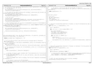 19 mai 03 17:16 instrumentation2.cc Page 7/9 
// Insertion d’une instruction équivalente à celle représentant le brancheme 
nt dont on est en train de traiter 
// le DelaySlot 
bb−>insertAsm(*nbInstructionsAjoutees+position, dernierBranchement); 
(*nbInstructionsAjoutees)++; 
// On insère un nop dans le Delay Slot puisque l’instruction se trouvant nor 
malement dans le delay slot de ce 
// branchement est jugée inutile 
bb−>insertAsm(*nbInstructionsAjoutees+position, newAsm(NOP)); 
(*nbInstructionsAjoutees)++; 
// On lit le PC 
instLecturePC = newAsm(NOP); 
instLecturePC−>addAttribute(UNPARSE_ATT, lecturePC, strlen(lecturePC)+1); 
bb−>insertAsm(*nbInstructionsAjoutees+position, instLecturePC); 
(*nbInstructionsAjoutees)++; 
// Et on branche après sur la suite du programme en sautant le branchement e 
t son delay slot dans le cas utile 
bb−>insertAsm(*nbInstructionsAjoutees+position, newAsm("jmpl %o1+"OFFSET_2_IN 
STRUMENTATION_DELAY_SLOT",%g0")); 
(*nbInstructionsAjoutees)++; 
bb−>insertAsm(*nbInstructionsAjoutees+position, newAsm(NOP)); 
(*nbInstructionsAjoutees)++; 
restaurationContexte(bb, position, nbInstructionsAjoutees); 
} 
} 
void instrumenter(INST *inst, BB *bb, BB *bbSuivant, int position, unsigned int 
*nbInstructionsAjoutees, int numeroInst) 
{ 
static unsigned char flagDelaySlot = 0; 
// Si on n’a pas à faire à une instruction se trouvant dans un DelaySlot 
if(!flagDelaySlot) 
// Si l’instruction n’est pas un branchement, alors, on instrumente cette in 
struction normalement 
if(!inst−>isCTI()) 
appelDeFonctionInst(inst, bb, position, nbInstructionsAjoutees, numeroInst 
); 
// Si l’instruction courante est un branchement, alors, on l’instrumente ain 
si que son DelaySlot 
else 
{ 
INST *instDelaySlot = bbSuivant−>getAsm(0); 
// On met le flag à 1 pour indiquer que l’instrumentation de l’instruction 
se trouvant dans le DelaySlot 
// du branchement que l’on est en train de traiter a déjà été instrumentée 
flagDelaySlot = 1; 
/*fprintf(STDERR,"Inst <%s>tttDelay <%s>n",inst−>unparse(),instDelaySl 
ot−>unparse());*/ 
// On traite l’instruction de branchement 
appelDeFonctionInst(inst, bb, position, nbInstructionsAjoutees, numeroInst 
); 
Imprimé par Benjamin Vidal 
// On traite l’instruction qui se trouve dans le DelaySlot 
appelDeFonctionInst(instDelaySlot, bb, position, nbInstructionsAjoutees, n 
umeroInst+1); 
} 
else flagDelaySlot = 0; 
} 
void Salto_hook() 
{ 
CFG *proc; 
BB *bb, *bbSuivant; 
INST *inst; 
int numeroInst = 0; 
unsigned int nbInstructionsAjoutees; 
// Parcours du programme permettant d’insérer le code d’instrumentation des in 
structions 
for (int i=0; i < numberOfCFG(); i++) 
{ 
proc = getCFG(i); 
for (int j=0; j < proc−>numberOfBB(); j++) 
{ 
bb = proc−>getBB(j); 
bbSuivant = proc−>getBB(j+1); 
int nbAsm = bb−>numberOfAsm(); 
nbInstructionsAjoutees = 0; 
for (int k=0; k < nbAsm; k++) 
{ 
numeroInst++; 
inst = bb−>getAsm(k+nbInstructionsAjoutees); 
instrumenter(inst, bb, bbSuivant, k, &nbInstructionsAjoutees, numeroInst 
); 
} 
} 
} 
// Parcours du programme permettant d’insérer le code pour l’initialisation de 
s variables globales 
for (int i=0; i < numberOfCFG(); i++) 
{ 
proc = getCFG(i); 
if(!strcmp(proc−>getName(),"main")) 
{ 
// Insertion d’un appel à la procédure initialisant les variables globales 
(proc−>getBB(0))−>insertAsm(0, newAsm("call initVariablesGlobales")); 
(proc−>getBB(0))−>insertAsm(1, newAsm(NOP)); 
} 
} 
// Envoi du code instrumenté vers la sortie standard 
produceCode(fichierSInstrumente); 
} 
19 mai 03 17:16 instrumentation2.cc Page 8/9 
mercredi 18 juin 2003 instrumentation2.cc 30/37 
 