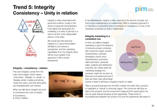 Trend 5: Integrity
Consistency – Unity in relation
                                          Integrity is often associated...