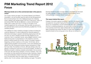PIM Marketing Trend Report 2012
    Focus
    What key trends are on the commercial radar in the years to                 ...