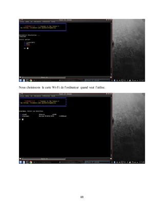 69
Nous choisissons la carte Wi-Fi de l’ordinateur quand veut l’utilise.
 