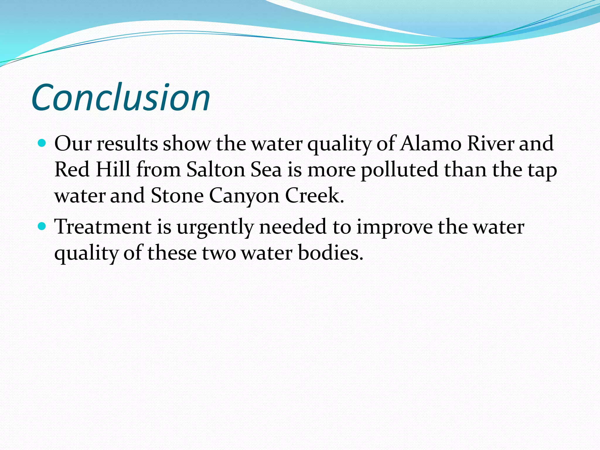  The sulfate and chloride concentrations of Alamo River is 1/10 and 1/20 of those of Red Hills, respectively.