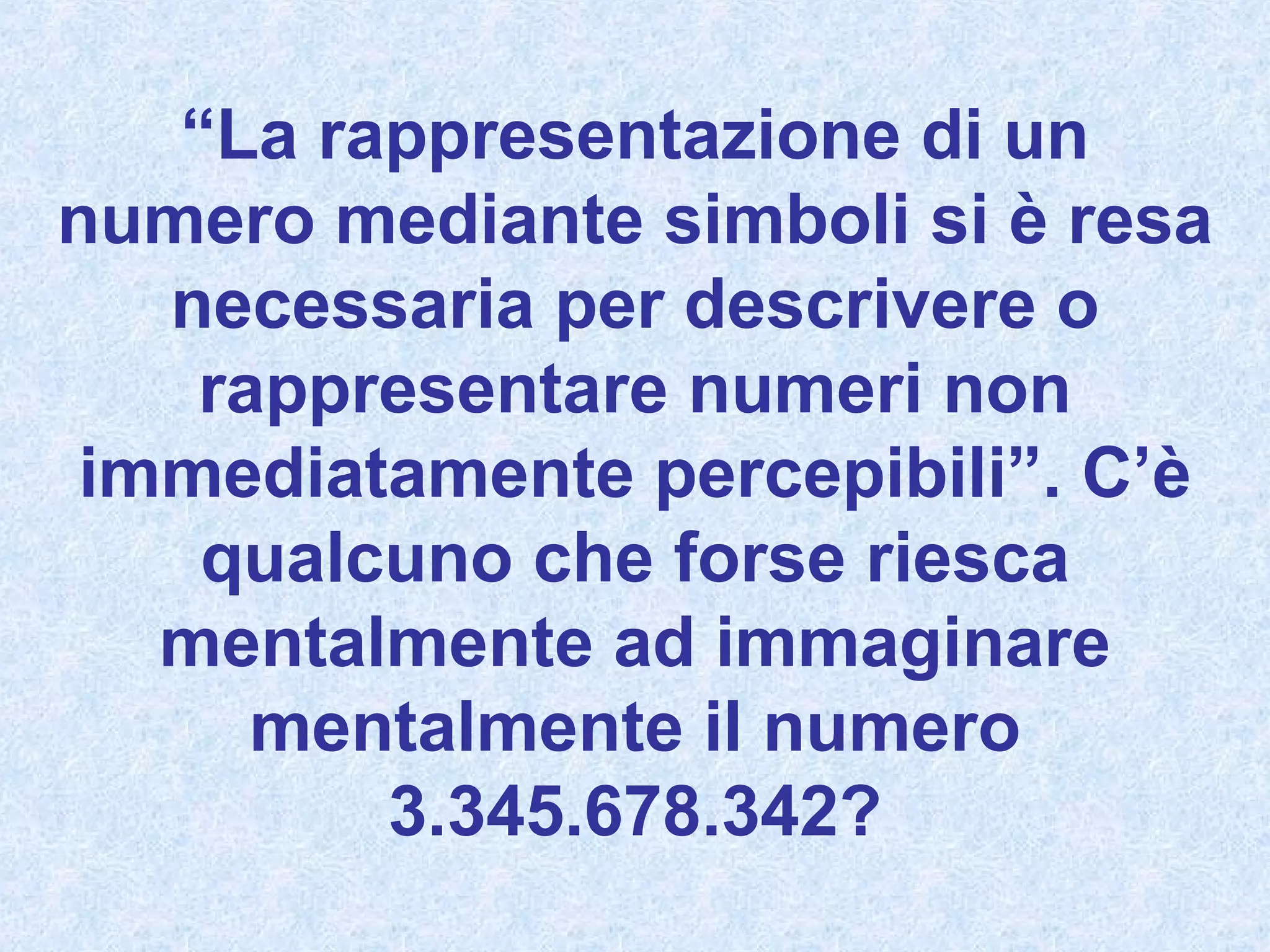 Rappresentazione dei numeri | PPT