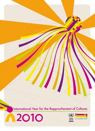 5.   Partners                                                                 6.   Contacts
In view of ensuring the broad visibility of the Year and its greatest         You are invited to inform us at the address below of the activities you
possible impact at the local, national, regional and international levels,    are planning in order to celebrate the 2010, International Year for the
UNESCO is going to strengthen cooperation with its partners:                  Rapprochement of Cultures, and the goals you intend to achieve
the National Commissions of Member States for UNESCO, the United              through them. A logo designed especially for the Year is available to
Nations System agencies, intergovernmental and non-governmental               download on the Yearʼs website, and we encourage you to use it
organizations, Goodwill Ambassadors and Artists for Peace, UNESCO             widely.
Chairs and Associated Schools, Clubs and Centres, parliamentarians,
locally elected officials, the world of culture, science, education and the   • Focal point for Year 2010 in UNESCO:
media, religious leaders and other opinion leaders as well as youth               Division of Cultural Policies and Intercultural Dialogue
organizations.                                                                    Director: Katérina Stenou
                                                                                  (Tel. +33.1 45.68.43.03)


                                                                              • Information on the presentation of projects, the logo and website:
                                                                                  Sasha Rubel
                                                                                  (Tel. +33.1.45.68.46.06, email: s.rubel@unesco.org)
                                                                                  Susanne Martin-Siegfried
                                                                                  (Tel. +33.1 45.68.42.75, email: s.martin-siegfried@unesco.org)


                                                                              • Year 2010 website:
                                                                                  www.unesco.org/culture/dialogue




                                                                                                                                                        International Year for the Rapprochement of Cultures


                                                                                                                                                         2 1
 