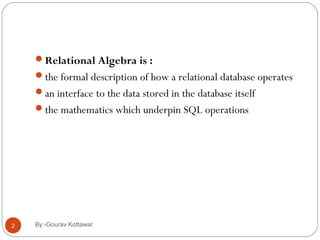 Rrelational algebra in dbms overview | PPT
