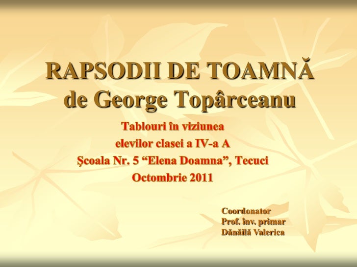 Rapsodii De Toamna De George Toparceanu Rapsodii de toamna in viziunea copiilor
