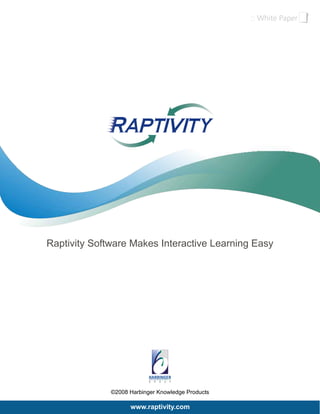 Raptivity software makes interactive learning easy