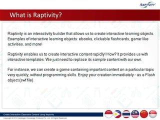 What is Raptivity?
 