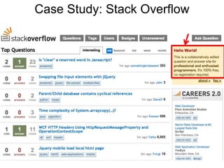 Case Study: Stack Overflow
