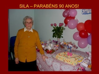 SILA – PARABÉNS 90 ANOS! 