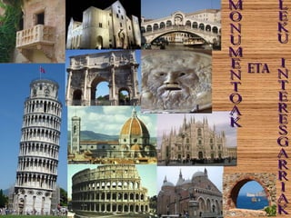 MONUMENTOAK ETA LEKU INTERESGARRIAK 