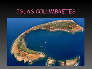 ISLAS COLUMBRETES 