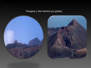 Teneguía y San Antonio (La palma)  