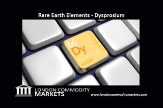Rare Earth Investments - Dysprosium