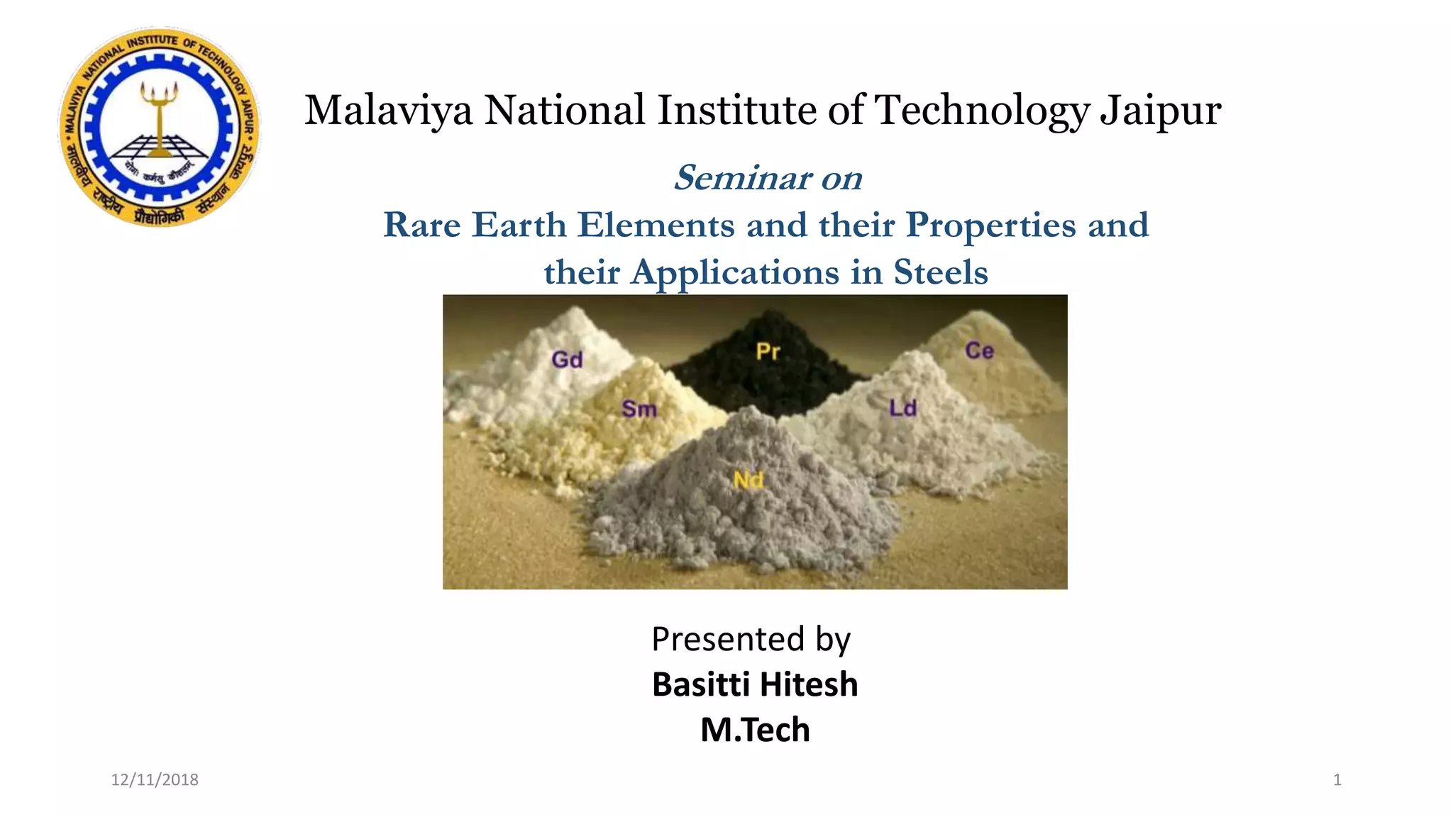 Rare earth elements and their properties and their applications in ...