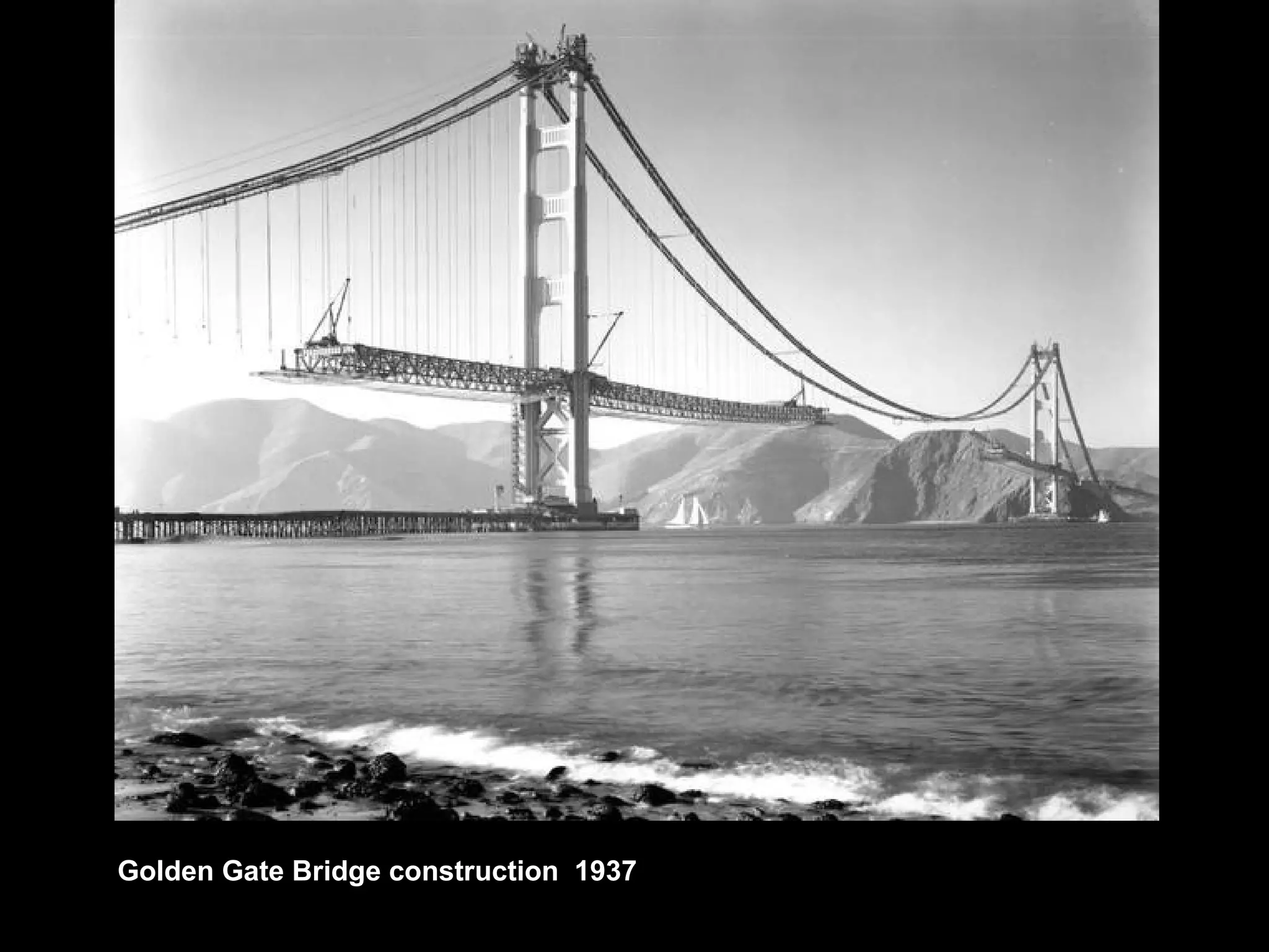 Golden Gate Bridge construction 1937
 