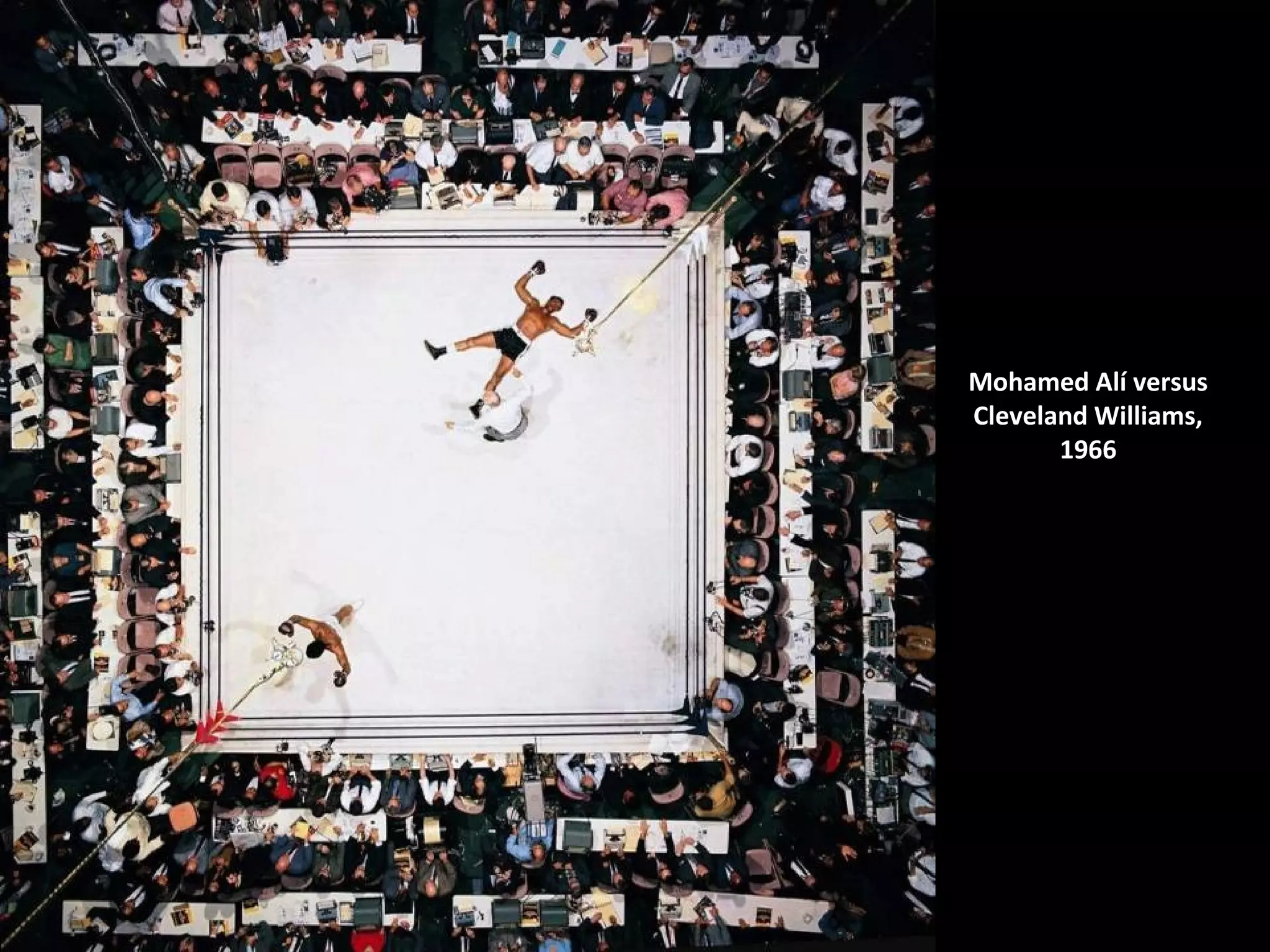 Mohamed Alí versus
Cleveland Williams,
1966
 