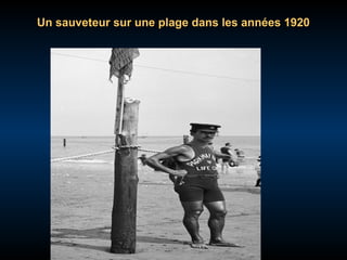Un sauveteur sur une plage dans les années 1920

 