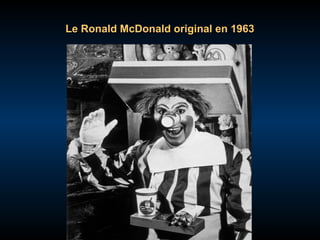 Le Ronald McDonald original en 1963

 