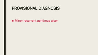 Minor Ras Ulcers Recurre t apthous ulcer presentation by dr maha jabin | PPTX