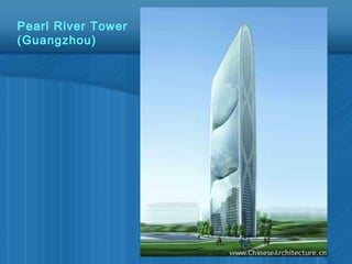 Pearl River Tower
(Guangzhou)
 