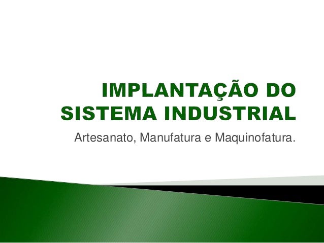 Modulo 11 O modo de produç u00e3o industrial Artesanato De Historia ~ Modulo 11 O modo de produç u00e3o industrial