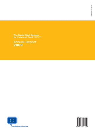 ND-AC-10-001-EN-C
The Rapid Alert System
for Food and Feed (RASFF)

Annual Report
2009
 