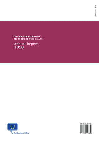 ND-AC-11-001-EN-C
The Rapid Alert System
for Food and Feed (RASFF)

Annual Report
2010
 