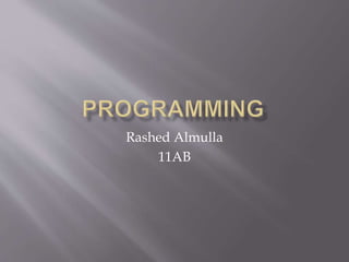 Rashed Almulla
11AB
 