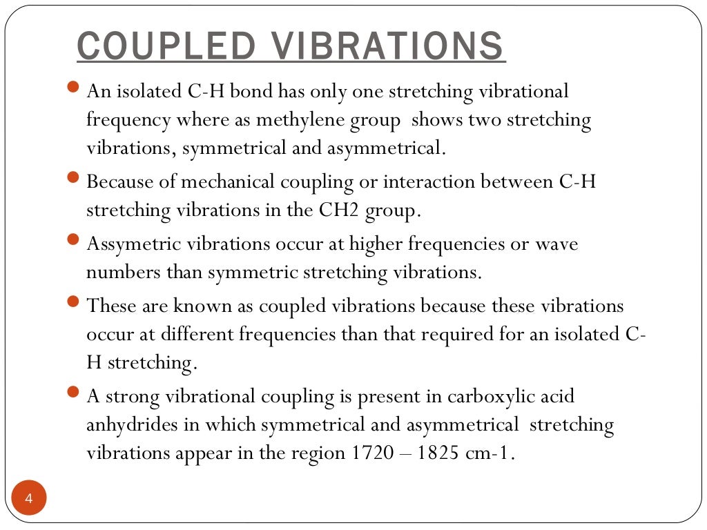 Factors affecting vibrational frequencies in IR