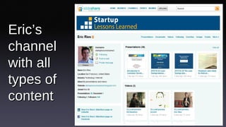 Eric’s channel with all types of content 