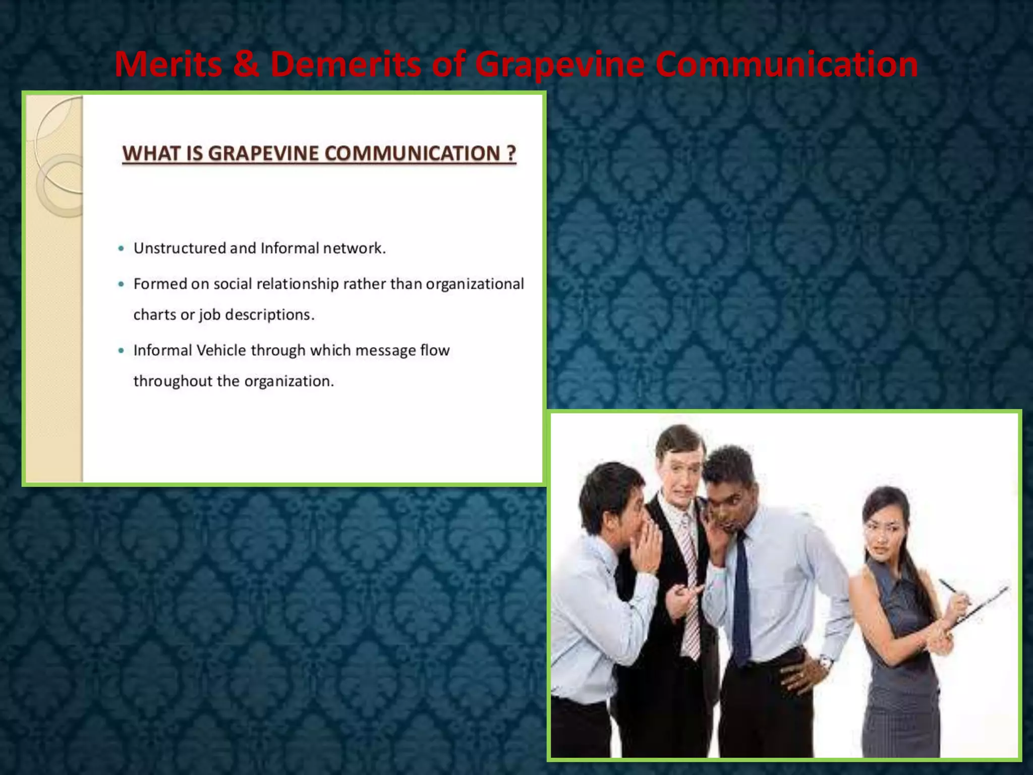 Merits & Demerits of Grapevine Communication
 