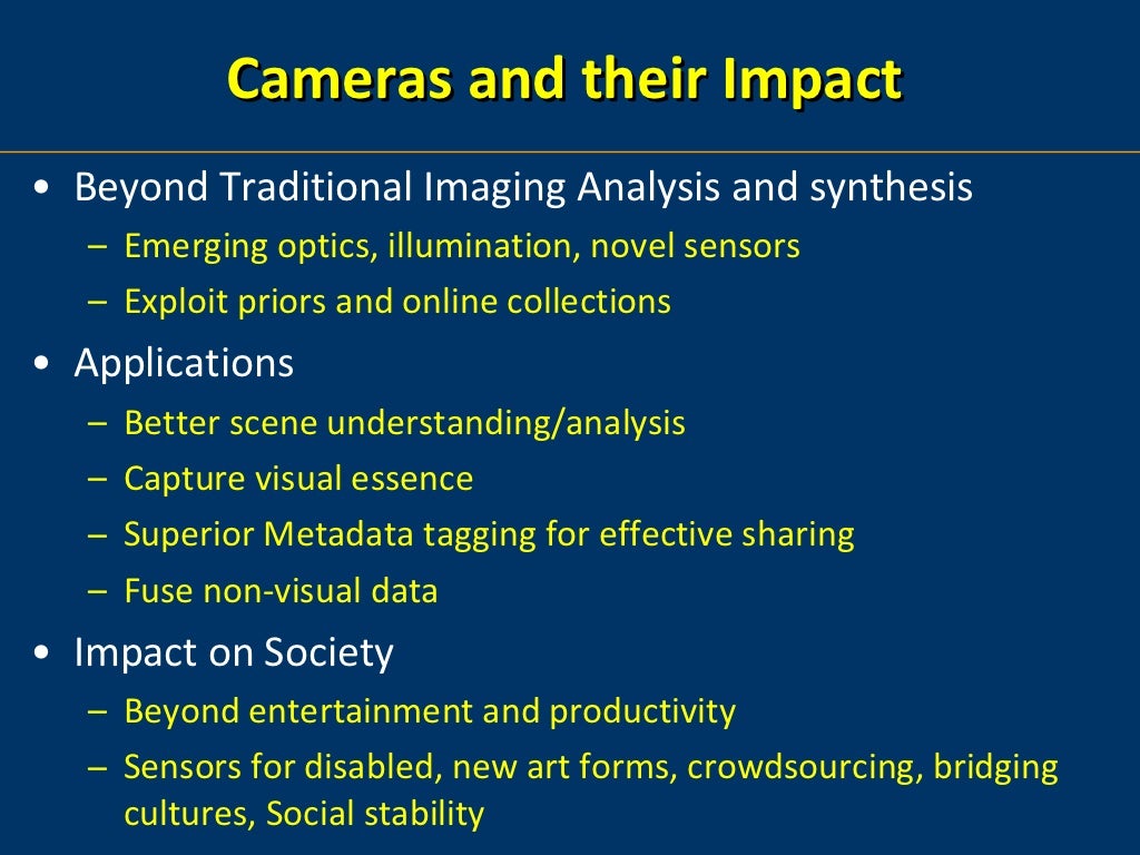 Cameras and their Impact Beyond