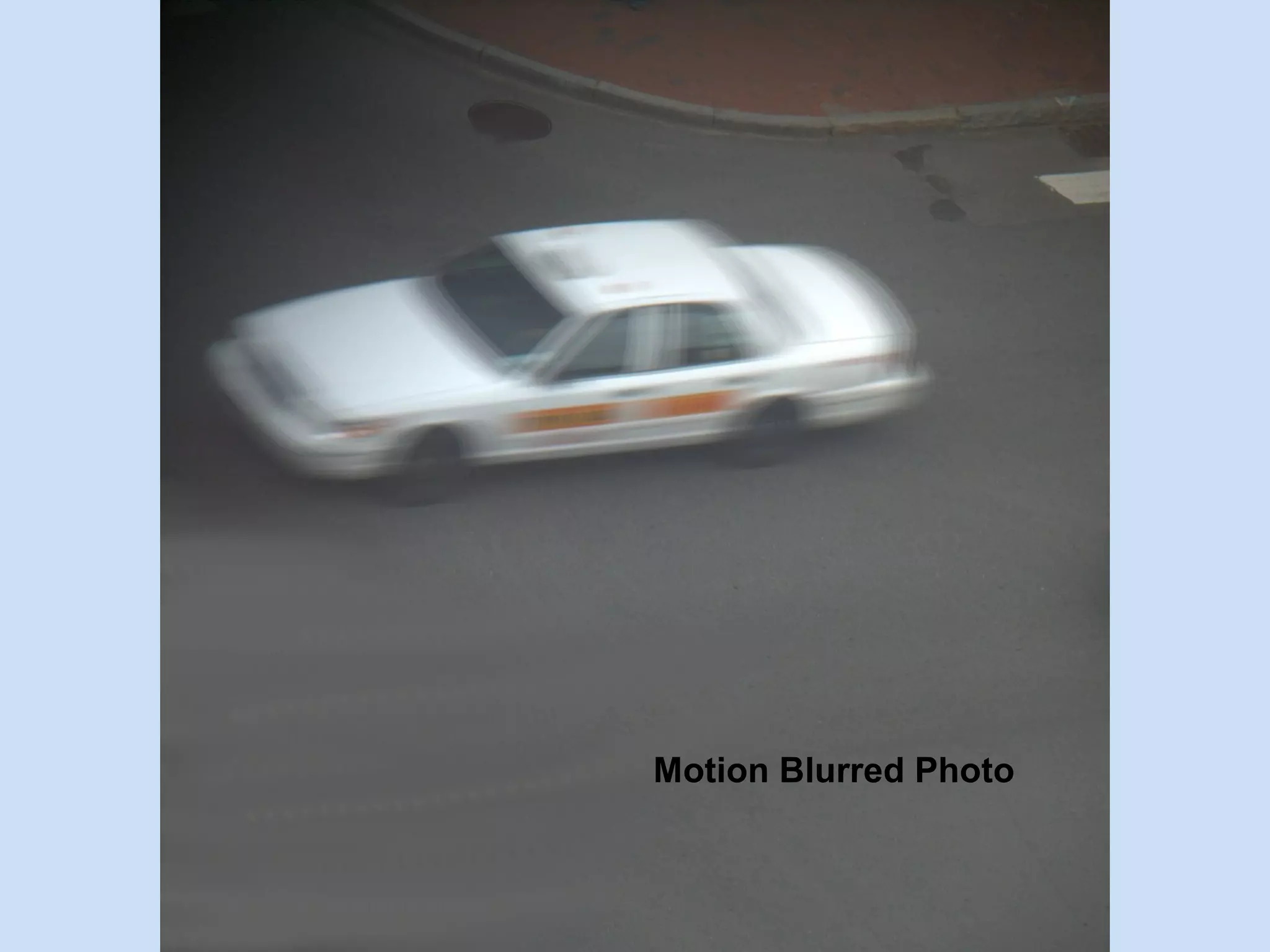 Motion Blurred Photo 