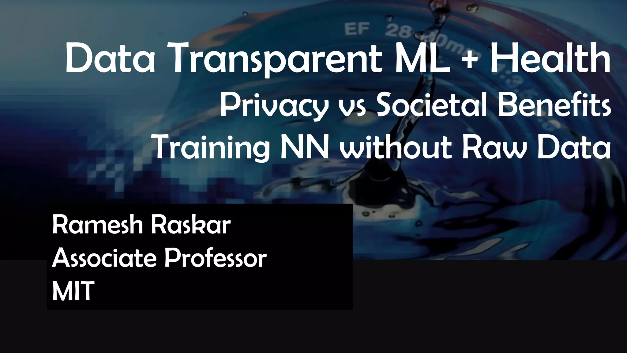 Split Learning versus Federated Learning for Data Transparent ML