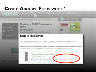 Rasmus, Think Again! Agile Framework == Happy Php Developer
