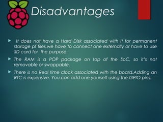 Future developments
● Tablet version
● Interesting low-cost screen technologies emerging
● Brambles! (Networks of Raspberr...