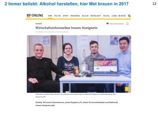 2 Immer beliebt: Alkohol herstellen, hier Met brauen in 2017 12
 
