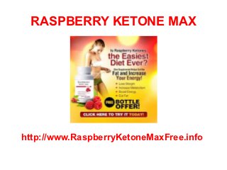 RASPBERRY KETONE MAX




http://www.RaspberryKetoneMaxFree.info
 