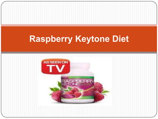 Raspberry Keytone Diet
 