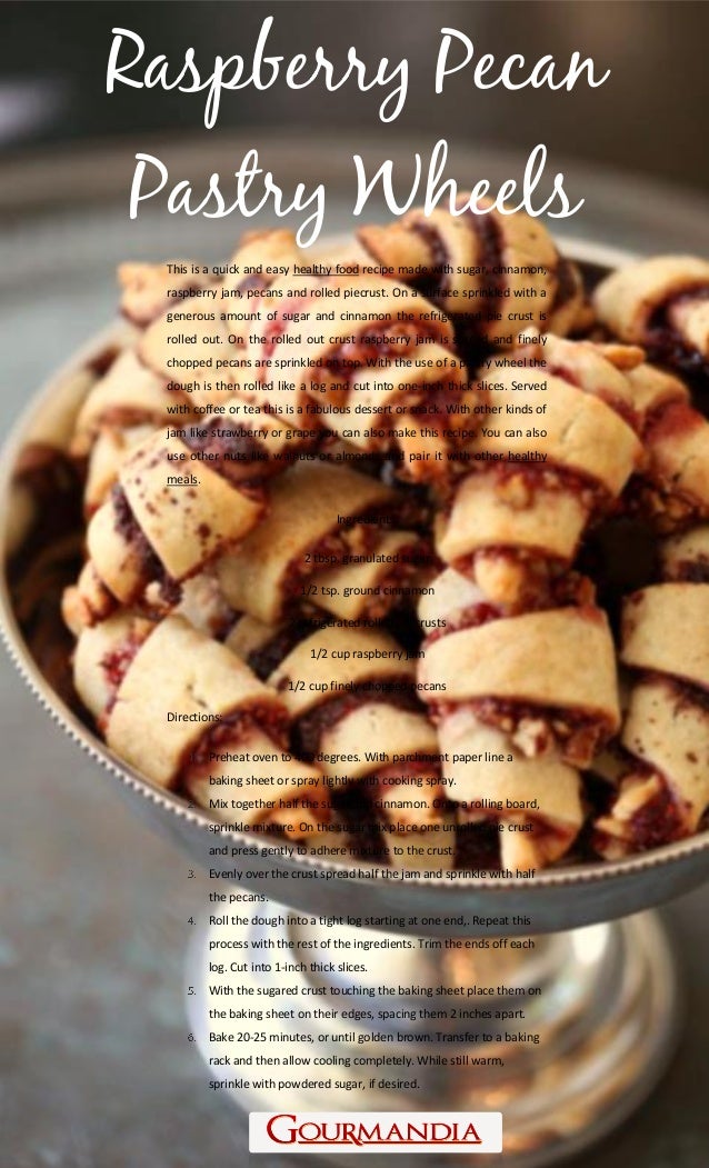 How to Make Raspberry Pecan Pastry Wheels